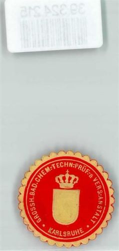 Karlsruhe Grossh. Bad. Chem. Techn.- Prüf.- u. Vers.-Anstalt Karlsruhe