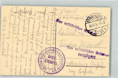 1916 K. D. Feldpoststation Nr 31 Mobile Bahnhofskommandantur 2 VI Aus militärischen Gründen verzögert