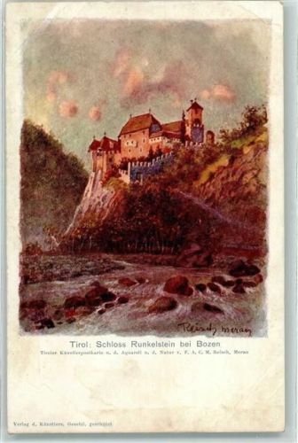 Bozen Schloss Runkelstein sign. Reisch