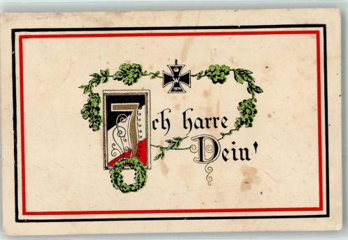 1916 Patriotik WK I Ich harre Dein Eisernes Kreuz Feldpost 5 Bayerische Infanterie Regiment