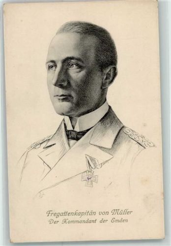 Fregattenkapitän von Müller Kommandant der Emden Verlag Stengel Nr.49170