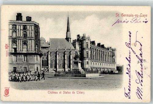 Saint-Germain-en-Laye 1902 Chateau et Statue de Thiers Kirche Denkmal Soldaten