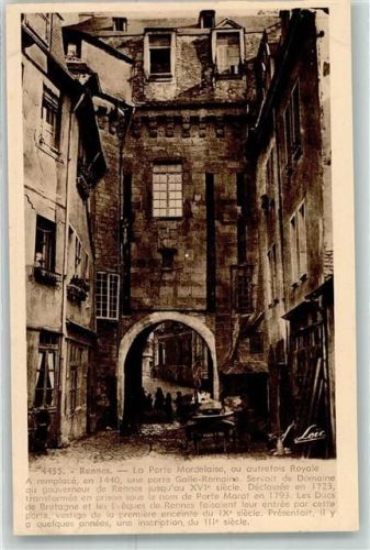 Rennes la Porte Mardelaise au autretois Royale