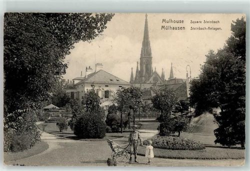 Mulhouse 1913 Steinbach-Anlagen