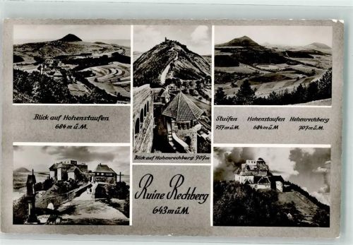 73072 W7076 Hohenrechberg , Württ Foto AK Burgruine Hohenstaufen Stuifen