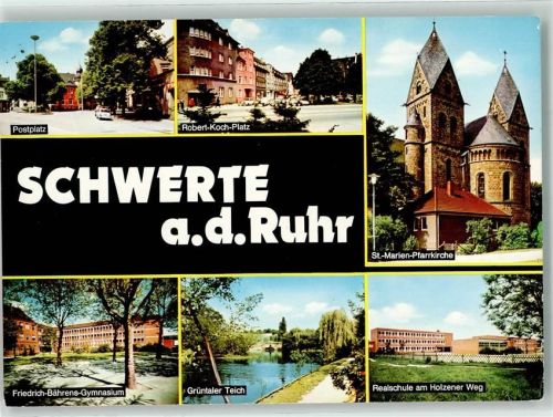 Schwerte Postplatz Robert-Koch-Platz St.- Marien Pfarrkirche Realschule am Holzener Weg Grüntaler Teich Friedrich Bährens Gymnasium