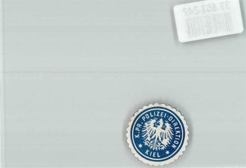 Kiel K. Pr. Polizei-Direktion Kiel