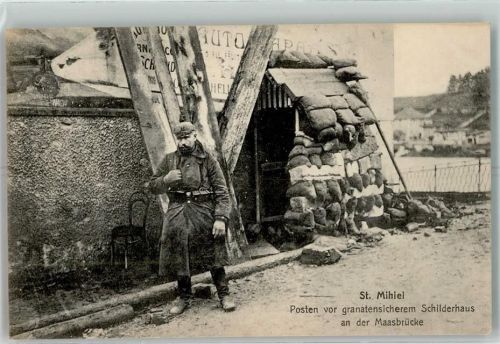 Saint-Mihiel 1915 Schilderhaus Soldat Maasbrücke Feldpost WK I 33.Res.Div.
