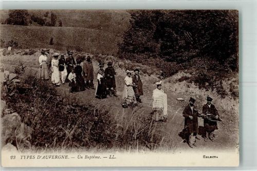 Types D`Auvergne Un Bapteme Taufe Tracht Musikanten