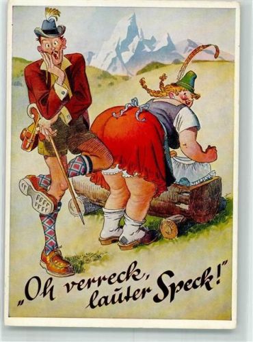 Oh verreck lauter Speck Kunstverlag A. Lengauer Nr. 3159