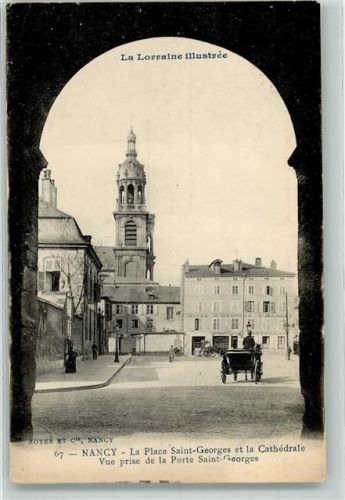 Nancy 1916 Blick durch das Tor St. Georges auf die Kathedrale u. St. Georges Platz