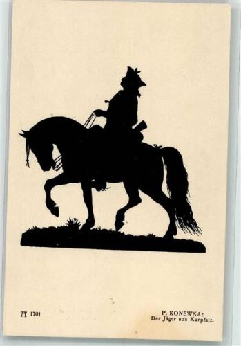 sign. Konewla P. Der Jäger aus Kurpfalz F.A. Ackermann`s Kunstverlag Serie 140 Nr. 1701