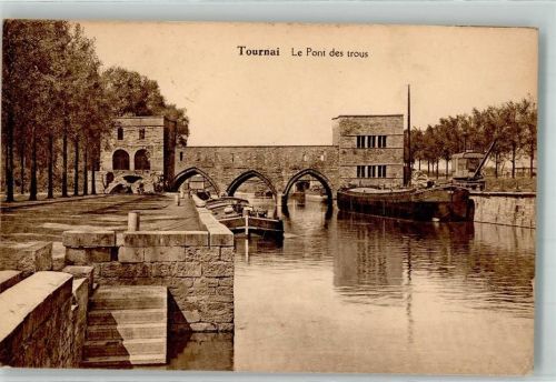Tournai 1925 Hafen Le Pont des trous
