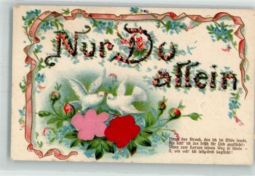 1908 mit Echstoffaplikation Rosen Vergissmeinnicht Spruch Nur Du allein ASB Nr.82