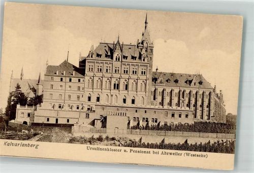 Ahrweiler Ursulinenkloster u. Pensionat Kalvarienberg