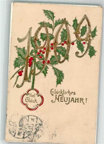 1908 Neujahr 1909 Ilex Siegel Goldletter