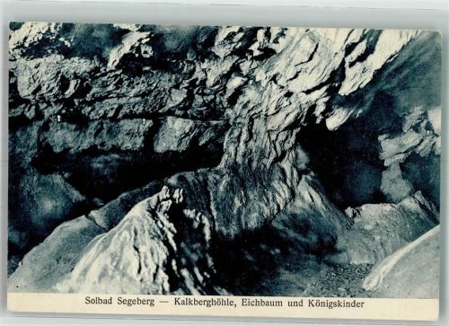 Bad Segeberg Kalkberghöhle Eichbaum u. Königskinder