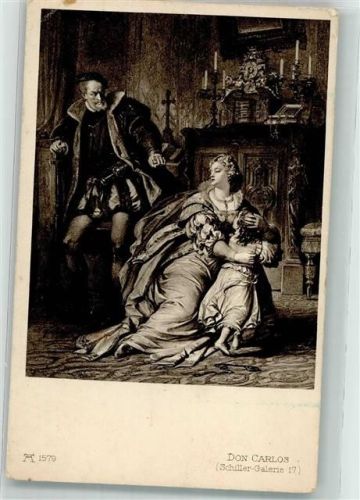 Szene aus Don Carlos Ackermann's Kunstverlag Serie 127 Nr. 1579 Künstlerkarte