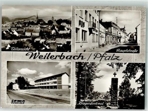 Weilerbach Kath. Kirche und Ev. Kirche Hauptstraße Schule Kriegerdenkmal