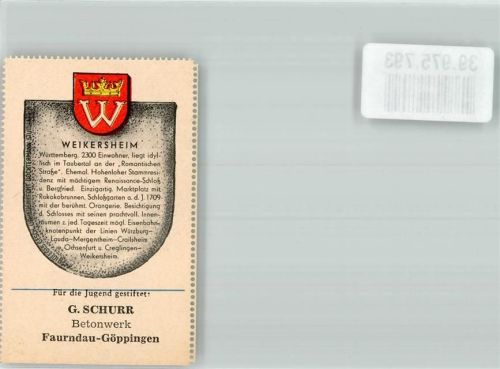 Weikersheim Wappensammelmarke mit Chronik Nr. 521 Deutscher Heimatdienst Betonwerk Schurr