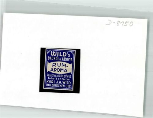 83607 W8150 Holzkirchen , Oberbay Vignette Firma Karl Wild Rum-Aroma