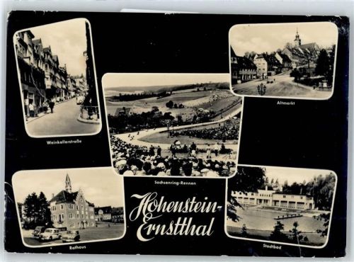 Hohenstein-Ernstthal Weinkellerstraße, Rathaus, Stadtbad, Sachsenring-Rennen, Altmarkt