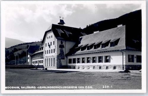 Moosham Lehrlingserholungsheim
