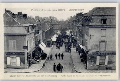 Longwy Cafe Hauptstrasse vor der Beschiessung