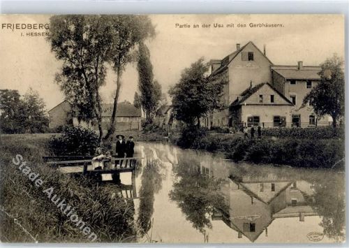 Friedberg 1908 An der Usa mit den Gerbhäusern