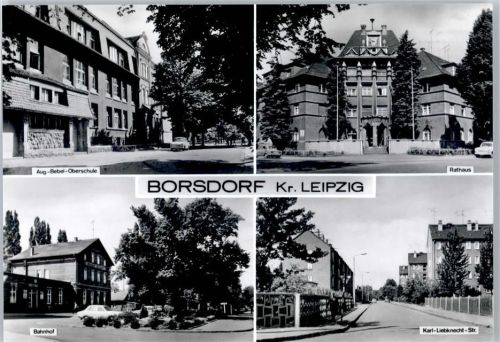 Borsdorf Bahnhof August-Bebel-Oberschule Rathaus Karl-Liebknecht-Straße