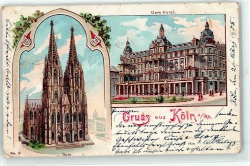 Köln Stadt 1905 Dom Hotel