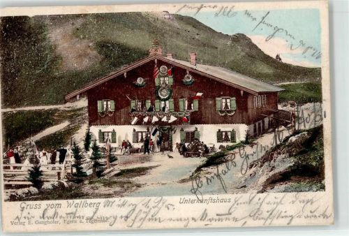 Wallberg 1903 Gasthaus Pension