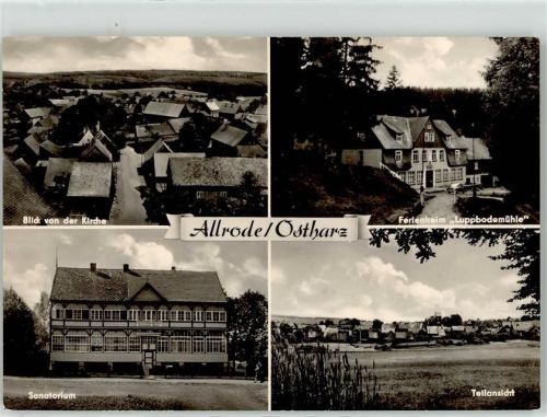 Allrode Sanatorium Ferienheim Luppbodemühle Blick von der Kirche