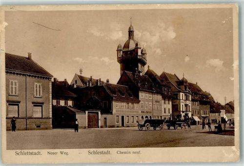 67600 Selestat Schlettstadt 1912 - Neuer Weg Wagen Turm