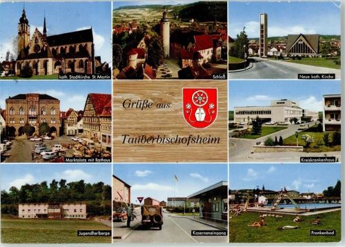 Tauberbischofsheim Kath. Kirche St Martin Marktplatz Rathaus Jugendherberge Schloss Krankenhaus Schwimmbad Kaserne