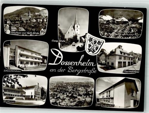 Dossenheim Schulhaus Kath. Kirche Ev. Kirche Schwesternhaus Rathaus Neue Kinderschule Feuerwehrhaus