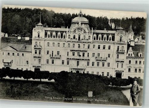 Marianske Lazne 1917 Hotel Weimar König Eduard v. England