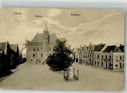 Kalkar 1911 Rathaus mit Marktplatz