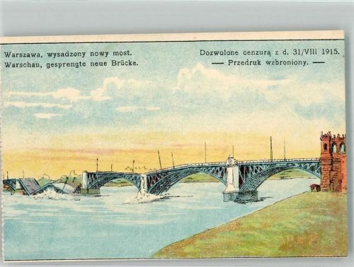 Warschau 1915 WK I gesprengte neue Brücke