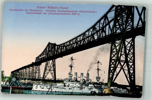 Rendsburg Hochbrücke über den Kaiser-Wilhelm-Kanal Marine WK I Verlag Dieterle No. 601