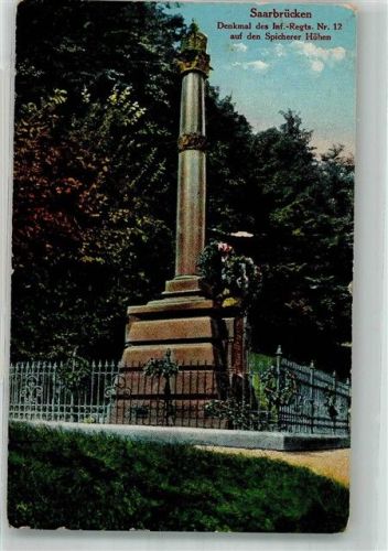 Saarbrücken 1918 Denkmal des Inf.-Regt. Nr. 12 auf den Spicherer Höhen Feldpost WK I Dudweiler