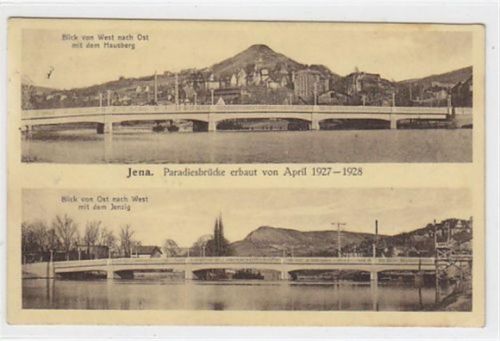 Jena. Paradiesbrücke, erbaut von April 1927 - 1928 gelaufen, 1928. Leicht fleckig, sonst gut erhalten