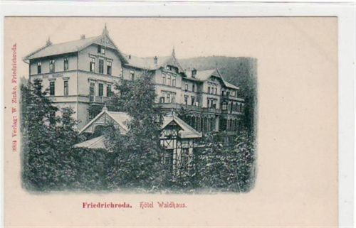 Friedrichroda Friedrichroda. Hotel Waldhaus ungelaufen Top Erhaltung.