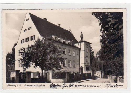 Günzburg mit Landwirtschaftsschule. Karte beschrieben. Gute Erhaltung.