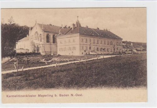 Karmelitinenkloster Mayerling bei Baden ungelaufen Sehr gut erhalten.