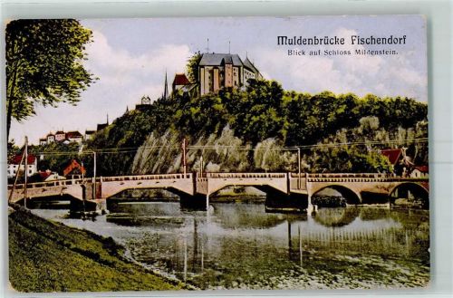 Fischendorf 1913 Schloss Mildenstein Muldenbrücke