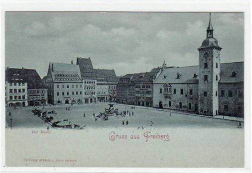 Freiberg Freiberg mit Markt. ungelaufen um 1900 Top Erhaltung.