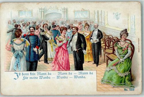 1899 Ist den kein Mann da für meine Wanda AK