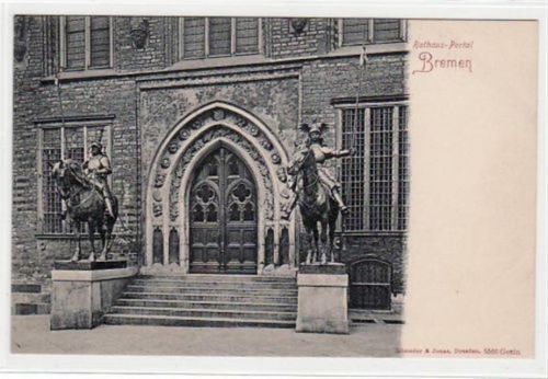 Bremen Bremen mit Rathaus - Portal. ungelaufen um 1900 Ecken mit Albumabdrücken, sonst gut erhalten