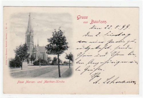 Bautzen Bautzen mit neuer Marien- und Marthen - Kirche gelaufen von 1899. Gute Erhaltung.